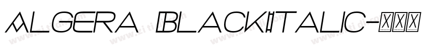 Algera BlackItalic字体转换